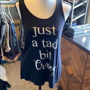 Just a tad bit crazy tank